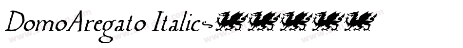 DomoAregato Italic字体转换